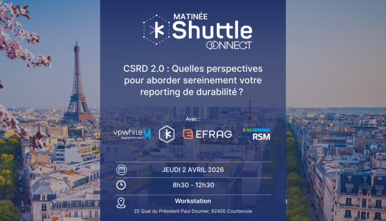 kShuttle Connect 4 - CSRD 2.0 : Quelles perspectives pour aborder votre reporting de durabilité
